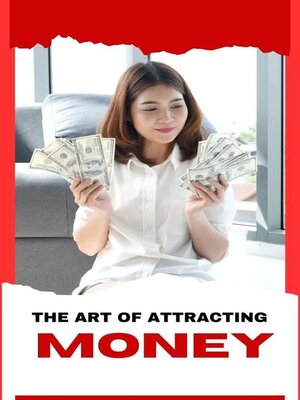 cover image of The Art of Attracting Money